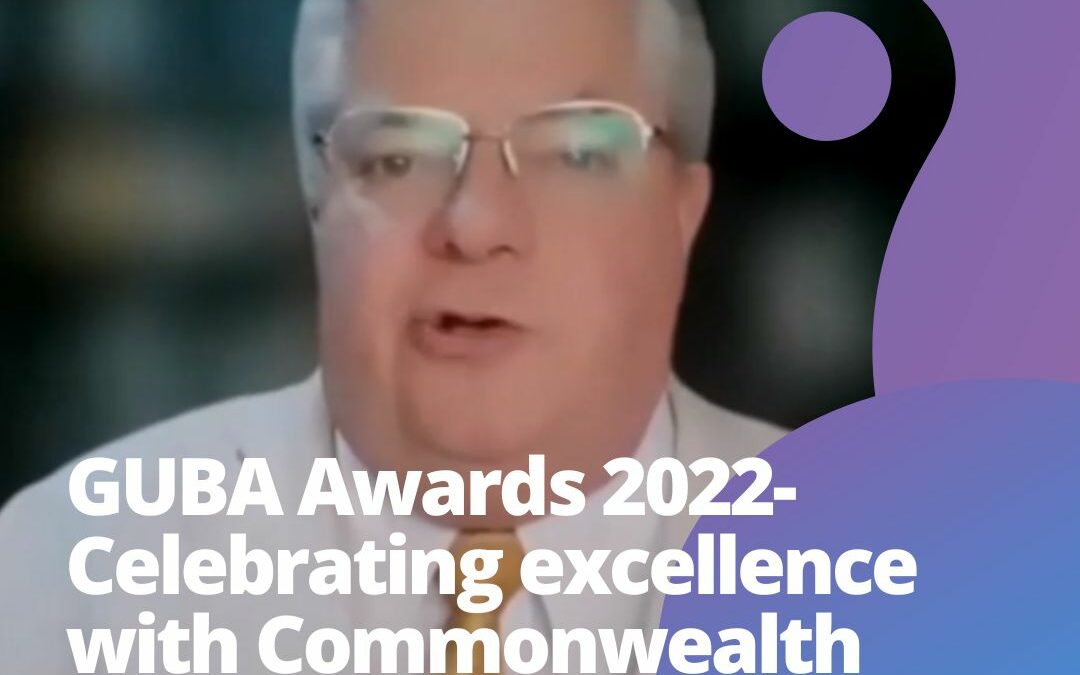 GUBA Awards 2022- Celebrating excellence with Commonwealth Chamber of Commerce HK