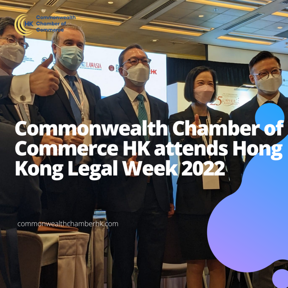 commonwealth-chamber-of-commerce-hk-attends-hong-kong-legal-week-2022