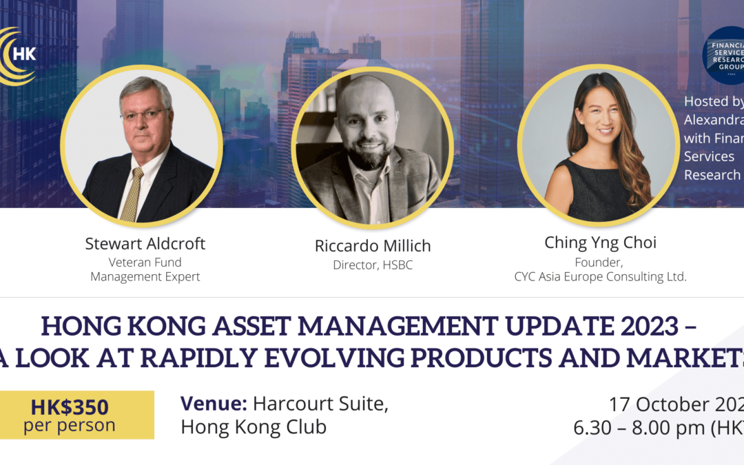 Hong Kong Asset Management Update 2023 – A Look at Rapidly Evolving Products and Markets